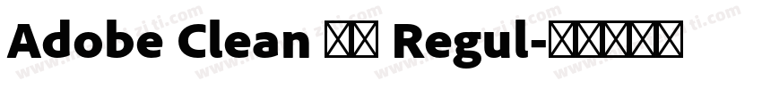 Adobe Clean 黑体 Regul字体转换